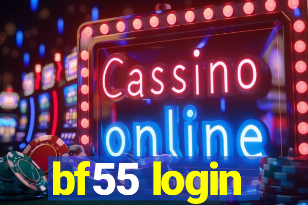 bf55 login